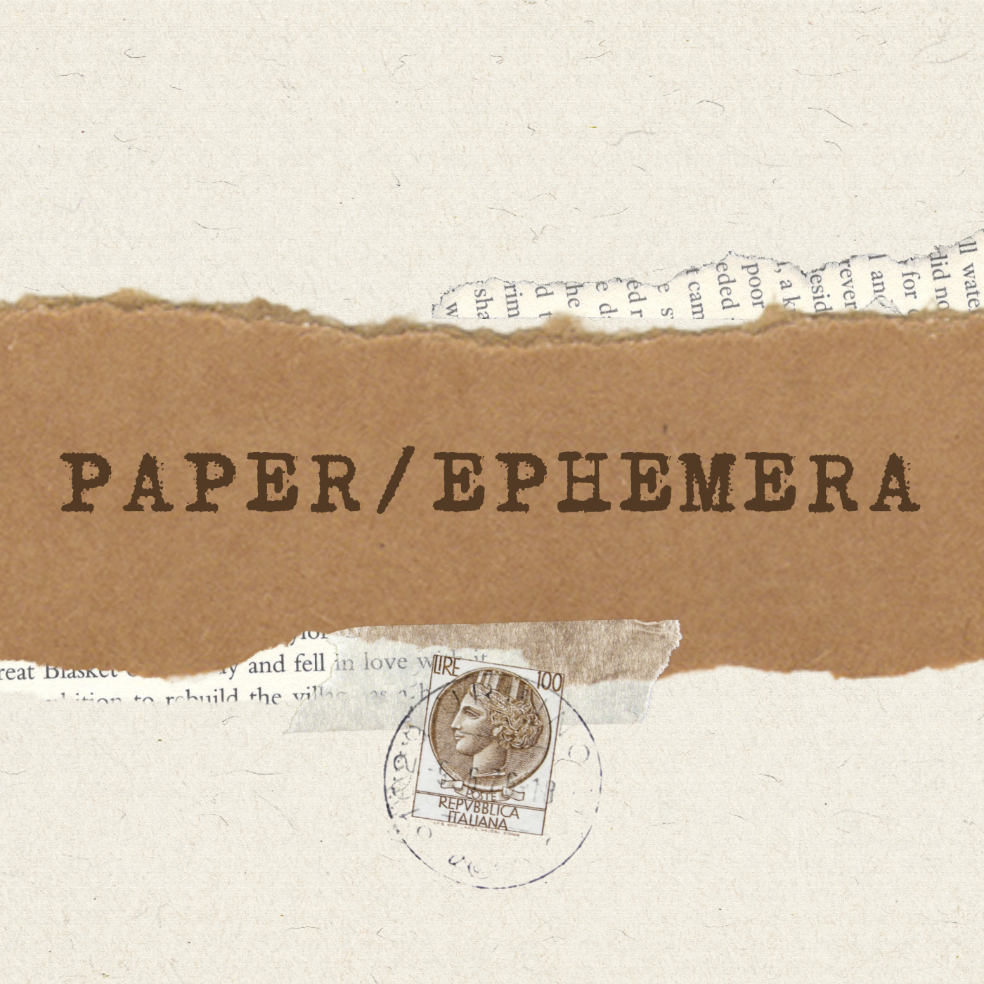 Paper / Ephemera