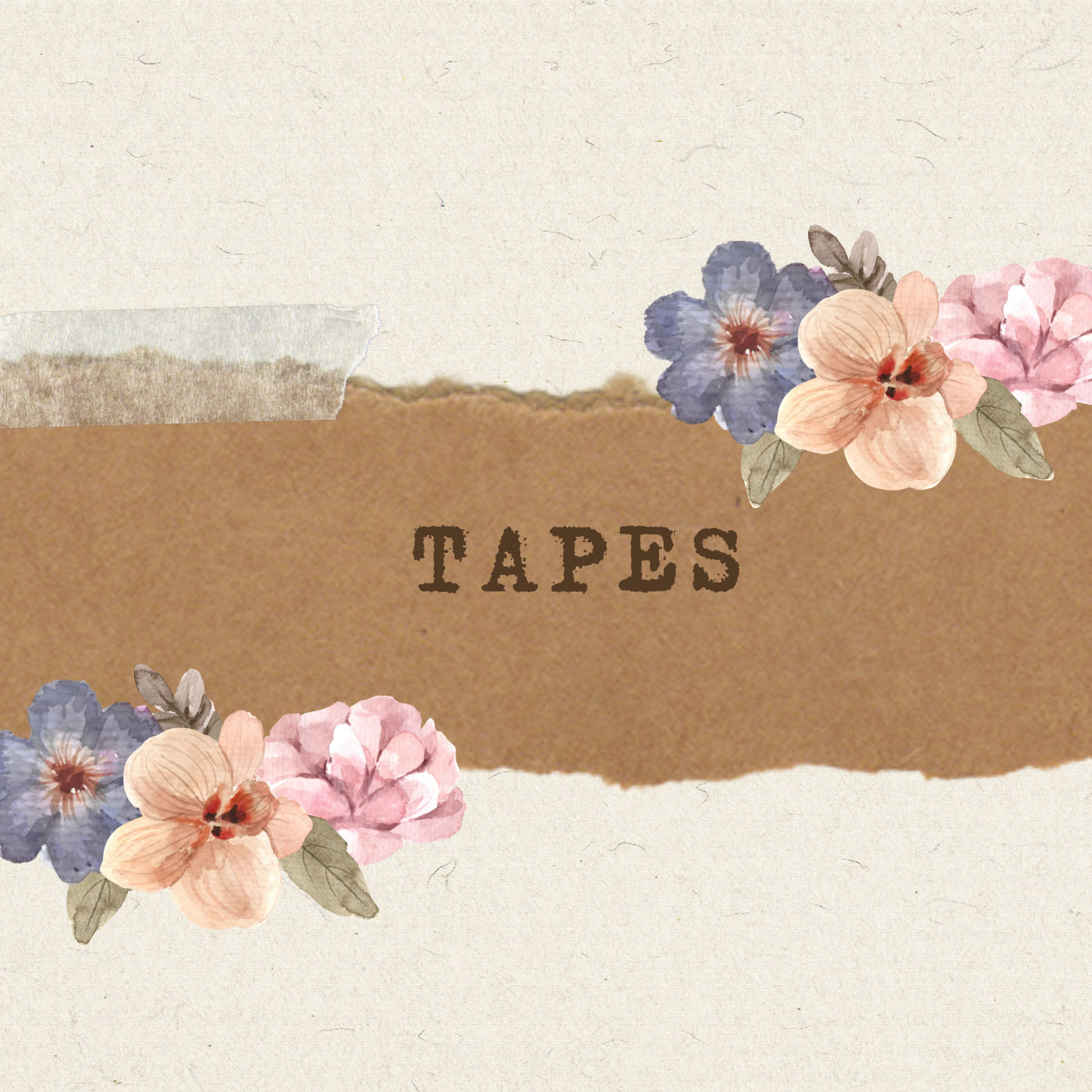 Tapes